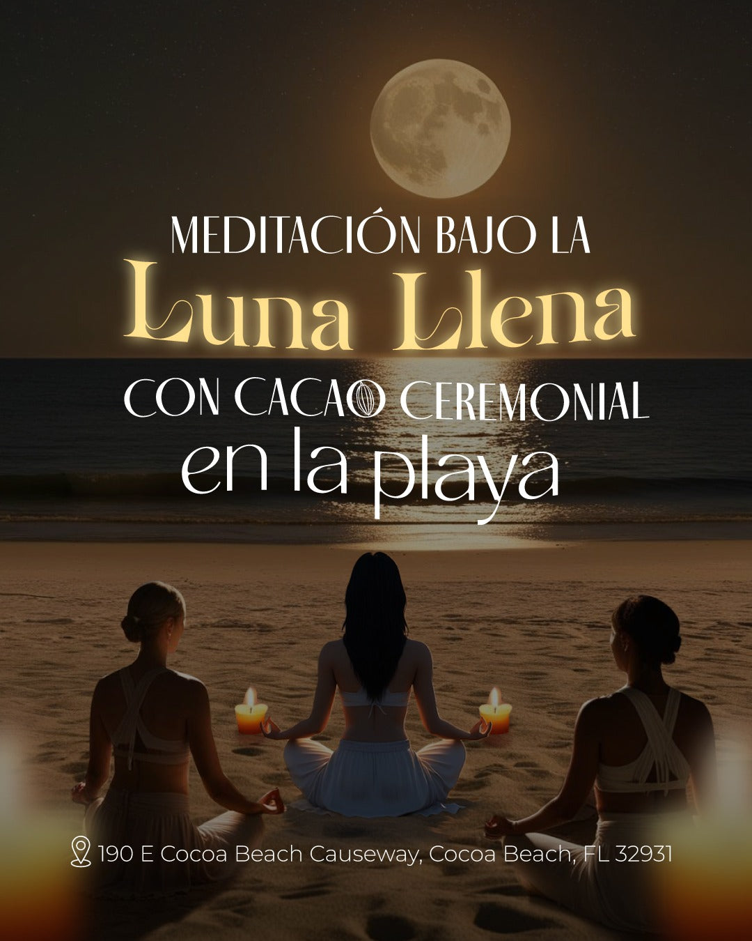 Meditación Bajo Luna Llena + Cacao Ceremonial